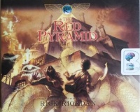 The Red Pyramid written by Rick Riordan performed by Kevin R. Free and Katherine Kellgren on CD (Unabridged)